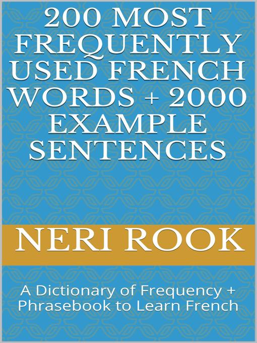 Cover image for 200 Most Frequently Used French Words + 2000 Example Sentences